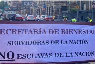 Servidoras de la Nación denuncian abusos de la Secretaría del Bienestar