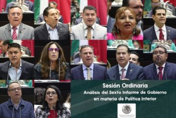 Diputadas y diputados exponen su visión sobre la Política Interior contenida en el Sexto Informe de Gobierno 